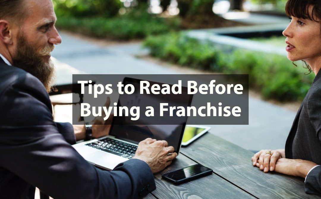 Tips to Read Before Buying a Franchise